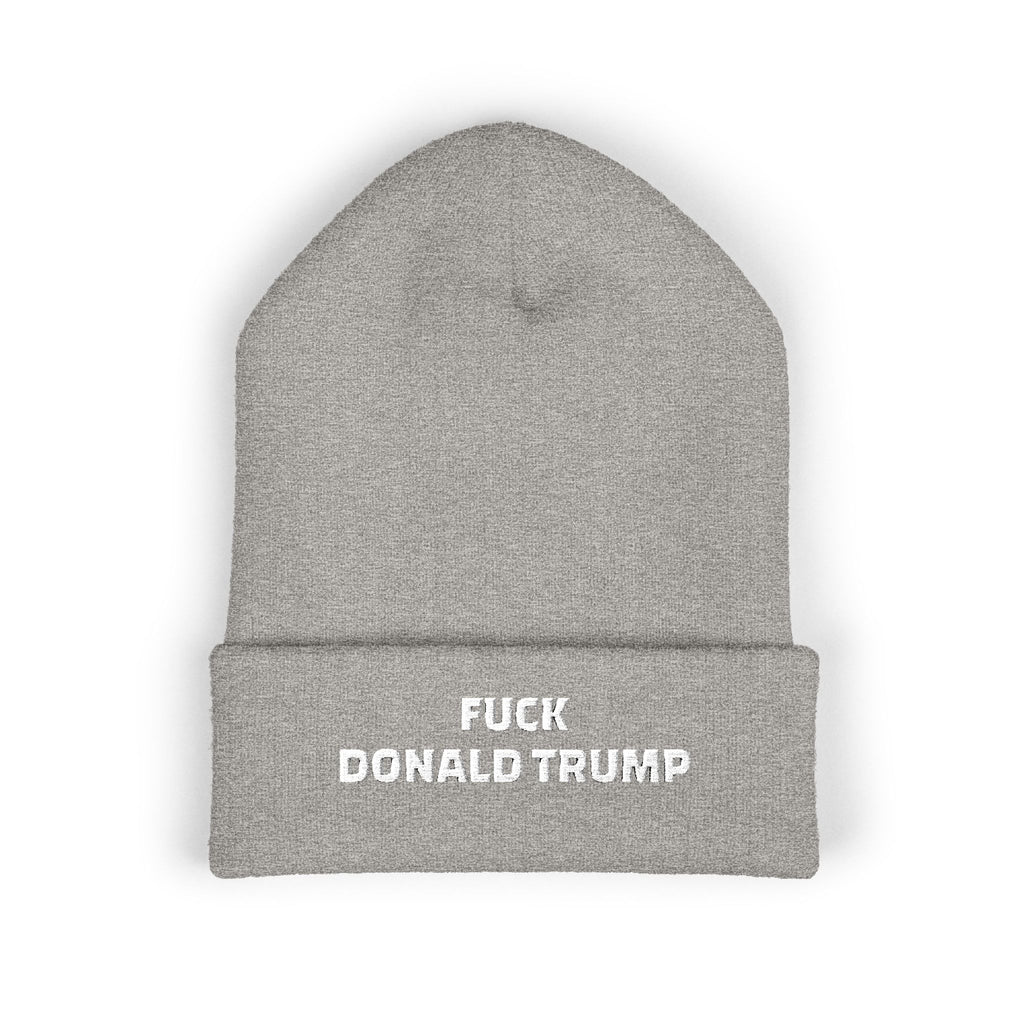 'F*** Donald Trump' Cuffed Beanie