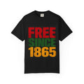 FREE SINCE 1865 Juneteenth